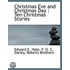 Christmas Eve And Christmas Day : Ten Ch