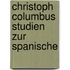 Christoph Columbus Studien Zur Spanische