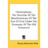 Christophany: The Doctrine Of The Manife door Onbekend