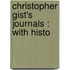 Christopher Gist's Journals : With Histo