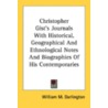 Christopher Gist's Journals With Histori door Onbekend