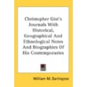 Christopher Gist's Journals With Histori door Onbekend