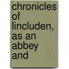 Chronicles Of Lincluden, As An Abbey And door Onbekend