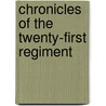 Chronicles Of The Twenty-First Regiment door John Harrison Mills