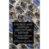 Church And State In 21st Century Britain by Robert Morris