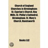 Church Of England Churches In Birmingham by Books Llc