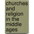 Churches And Religion In The Middle Ages