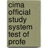 Cima Official Study System Test Of Profe