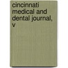 Cincinnati Medical And Dental Journal, V door Onbekend