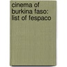 Cinema Of Burkina Faso: List Of Fespaco door Onbekend