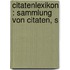 Citatenlexikon : Sammlung Von Citaten, S
