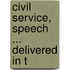 Civil Service, Speech ... Delivered In T