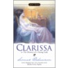 Clarissa, or The History of a Young Lady by Sheila Ortiz Taylor