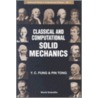 Classical and Computational Solid Mechan by Y.C. Fung