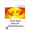 Classical and Quantum Dynamics of the Mu by Gennadiy N. Burlak