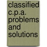 Classified C.P.A. Problems And Solutions door Henry Cantwell Cox