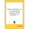 Clavis Calendaria, Or A Compendious Anal door Onbekend