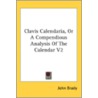 Clavis Calendaria, Or A Compendious Anal door Onbekend