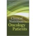 Clinical Nutrition for Oncology Patients
