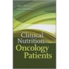 Clinical Nutrition for Oncology Patients by Susan Roberts