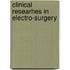 Clinical Researhes In Electro-Surgery