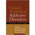 Clinical Textbook Of Addictive Disorders