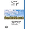 Clonel Thomad Blood door Wilbur Cortez Abbott