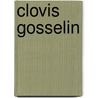 Clovis Gosselin by Anonymous Anonymous