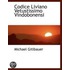 Codice Liviano Vetustissimo Vindobonensi