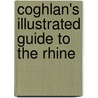 Coghlan's Illustrated Guide to the Rhine by Francis Coghlan