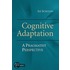 Cognitive Adaptation, Embodied Existence