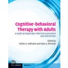 Cognitive-Behavioral Therapy With Adults door Mark Reinecke