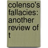 Colenso's Fallacies: Another Review Of T door Onbekend