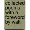 Collected Poems. With A Foreword By Walt door Walter de La Mare