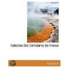 Collection Des Cartulaires De France door M. Gu�Rard