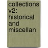 Collections V2: Historical And Miscellan door Onbekend