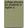 College Physics For Students In Higher A door Onbekend