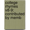 College Rhymes V8-9: Contributed By Memb door Onbekend