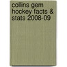 Collins Gem Hockey Facts & Stats 2008-09 by Andrew Podnieks
