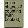 Colors, Shapes & Counting [With Book(s)] by Rock N. Learn