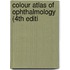 Colour Atlas of Ophthalmology (4th Editi