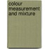 Colour Measurement And Mixture