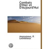 Combats D'Hier Et D'Aujourd'Hui door Onbekend