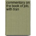 Commentary On The Book Of Job, With Tran