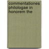 Commentationes Philologae In Honorem The door Theodore Mommsen