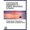 Commercial Education In Public Secondary door Frank Victor Thompson