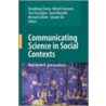 Communicating Science In Social Contexts door Donghong Cheng