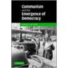 Communism And The Emergence Of Democracy door Harald Wydra