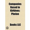 Companies Based In Kirklees: Phelon door Onbekend