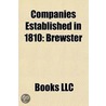 Companies Established In 1810: Brewster door Onbekend